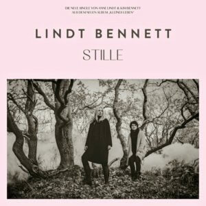 Die Single "Stille" von LINDT BENNETT, Foto von Filmklub 